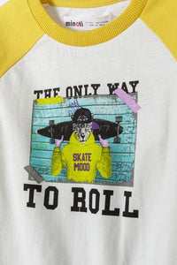 The Only Way to Roll Shirt